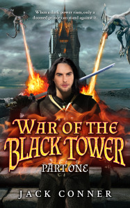 War of the Black Tower: Part One